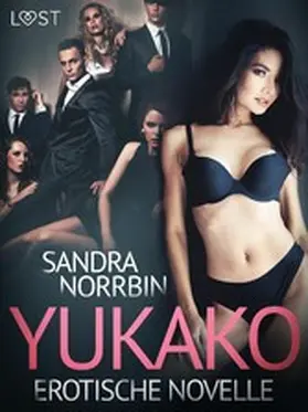 Norrbin |  Yukako - Erotische Novelle | eBook | Sack Fachmedien