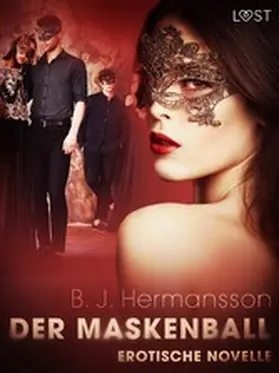 Hermansson |  Der Maskenball - Erotische Novelle | eBook | Sack Fachmedien