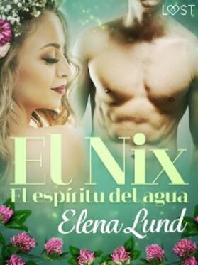 Lund |  El Nix: El espíritu del agua | eBook | Sack Fachmedien