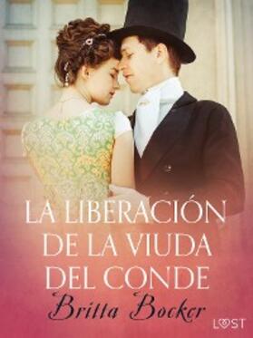 Bocker |  La liberación de la viuda del conde - Relato erótico | eBook | Sack Fachmedien
