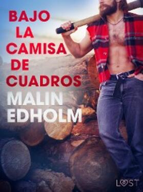 Edholm |  Bajo la camisa de cuadros | eBook | Sack Fachmedien