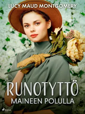 Montgomery |  Runotyttö maineen polulla | eBook | Sack Fachmedien