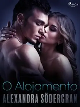 Södergran |  O Alojamento - Conto Erótico | eBook | Sack Fachmedien