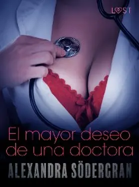 Södergran |  El mayor deseo de una doctora - Relato erótico | eBook | Sack Fachmedien