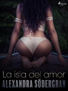Södergran |  La isla del amor - Relato erótico | eBook | Sack Fachmedien