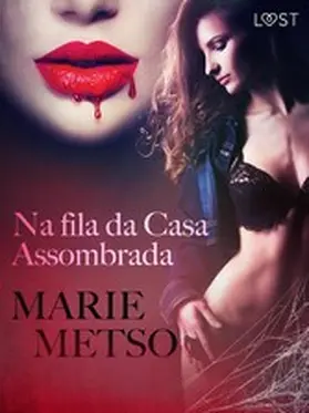 Metso |  Na fila da Casa Assombrada - Conto Erótico | eBook | Sack Fachmedien