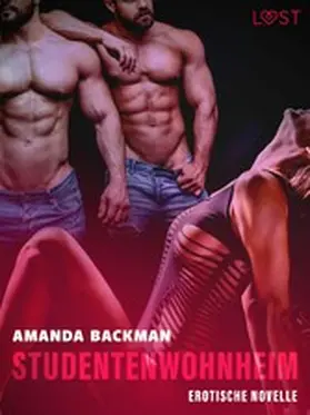 Backman |  Studentenwohnheim - Erotische Novelle | eBook | Sack Fachmedien