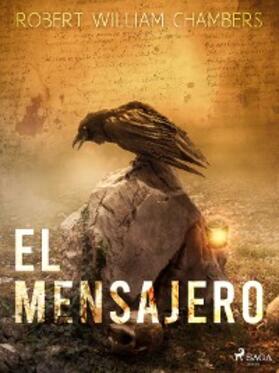 Chambers |  El mensajero | eBook | Sack Fachmedien