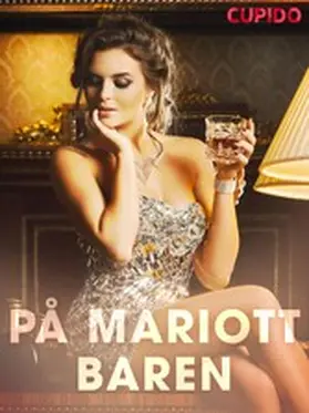 Cupido |  På Mariott-baren | eBook | Sack Fachmedien