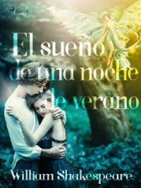 Shakespeare |  El sueño de una noche de verano | eBook | Sack Fachmedien