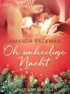 Backman |  Oh unheilige Nacht - Erotische Novelle | eBook | Sack Fachmedien