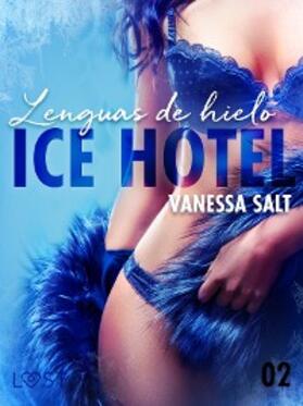 Salt |  Ice Hotel 2: Lenguas de hielo | eBook | Sack Fachmedien