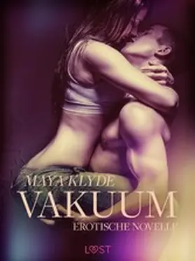 Klyde |  Vakuum - Erotische Novelle | eBook | Sack Fachmedien