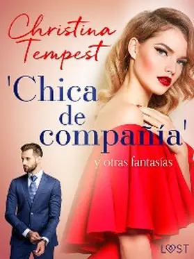 Tempest |  'Chica de compañía' y otras fantasías | eBook | Sack Fachmedien
