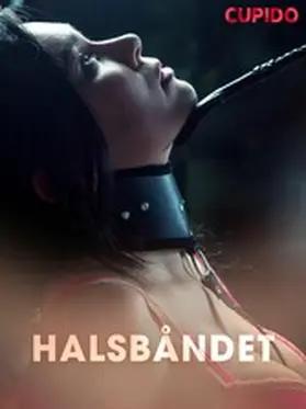 Cupido |  Halsbåndet | eBook | Sack Fachmedien