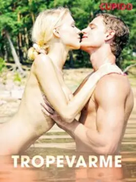 Cupido |  Tropevarme | eBook | Sack Fachmedien