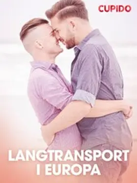 Cupido |  Langtransport i Europa | eBook | Sack Fachmedien