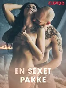 Cupido |  En sexet pakke | eBook | Sack Fachmedien