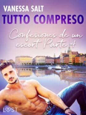 Salt |  Todo incluido - Confesiones de un escort Parte 4 | eBook | Sack Fachmedien