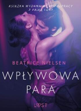 Nielsen |  Wp¿ywowa para - opowiadanie erotyczne | eBook | Sack Fachmedien
