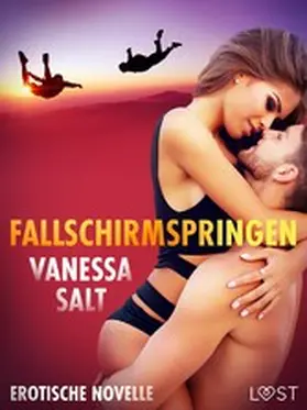 Salt | Fallschirmspringen - Erotische Novelle | E-Book | www.sack.de