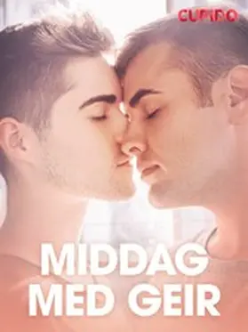 Cupido |  Middag med Geir | eBook | Sack Fachmedien