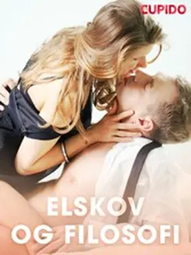 Cupido |  Elskov og filosofi | eBook | Sack Fachmedien