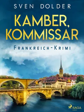 Haefliger |  Kamber, Kommissar - Frankreich-Krimi | eBook | Sack Fachmedien