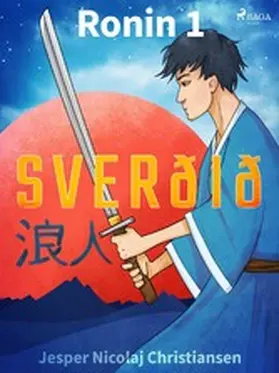 Christiansen |  Ronin 1 - Sverðið | eBook | Sack Fachmedien