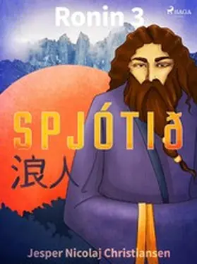 Christiansen |  Ronin 3 - Spjótið | eBook | Sack Fachmedien