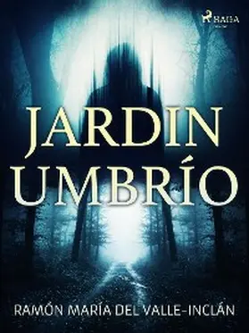Del Valle-Inclán |  Jardin umbrío | eBook | Sack Fachmedien