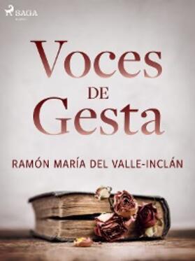 Del Valle-Inclán |  Voces de gesta | eBook | Sack Fachmedien
