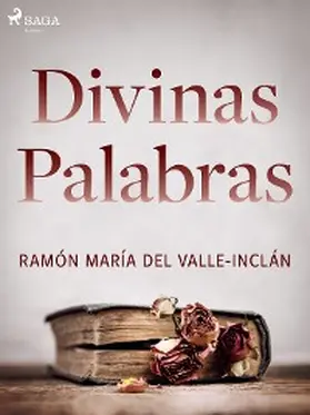 Del Valle-Inclán |  Divinas palabras | eBook | Sack Fachmedien