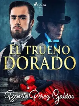 Del Valle-Inclán |  El trueno dorado | eBook | Sack Fachmedien