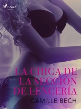 Bech |  La chica de la sección de lencería | eBook | Sack Fachmedien