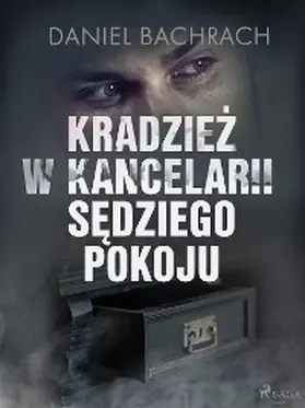 Bachrach |  Kradziez w kancelarii sedziego pokoju | eBook | Sack Fachmedien