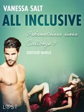 Salt |  All inclusive - Bekenntnisse eines Callboys 9 - Erotische Novelle | eBook | Sack Fachmedien
