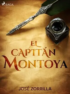 Zorrilla |  El capitán Montoya | eBook | Sack Fachmedien