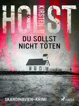 Holst |  Du sollst nicht töten - Skandinavien-Krimi | eBook | Sack Fachmedien