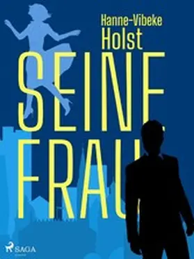 Holst |  Seine Frau | eBook | Sack Fachmedien