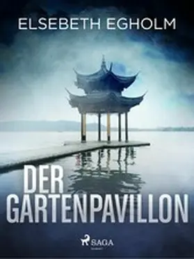 Egholm |  Der Gartenpavillon - Skandinavien-Krimi | eBook | Sack Fachmedien