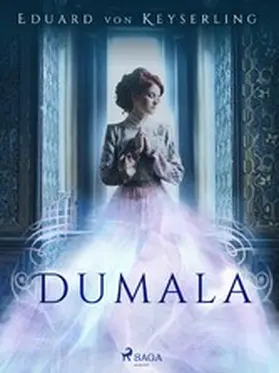 Keyserling |  Dumala | eBook | Sack Fachmedien