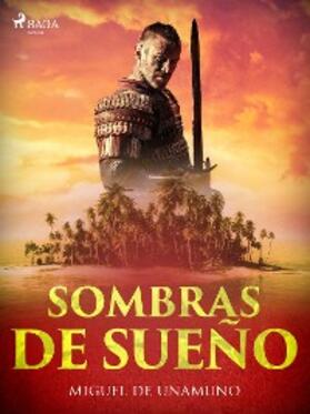 De Unamuno |  Sombras de sueño | eBook | Sack Fachmedien