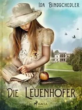 Bindschedler |  Die Leuenhofer | eBook | Sack Fachmedien