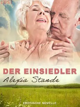 Stande |  Der Einsiedler - Erotische Novelle | eBook | Sack Fachmedien