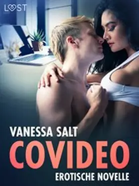 Salt |  Covideo - Erotische Novelle | eBook | Sack Fachmedien