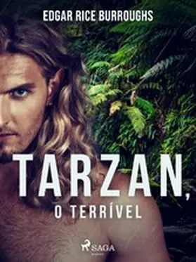 Burroughs |  Tarzan, o terrível | eBook | Sack Fachmedien