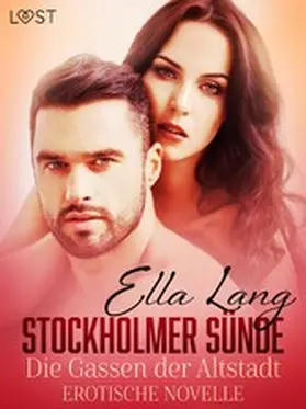 Lang |  Stockholmer Sünde: Die Gassen der Altstadt - Erotische Novelle | eBook | Sack Fachmedien