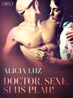 Luz |  Doctor, sexe, si us plau! | eBook | Sack Fachmedien