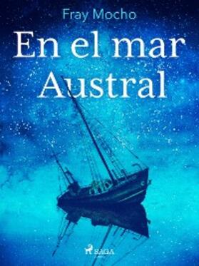 Mocho |  En el mar Austral | eBook | Sack Fachmedien